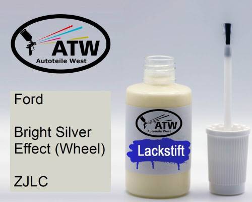 Ford, Bright Silver Effect (Wheel), ZJLC: 20ml Lackstift, von ATW Autoteile West.